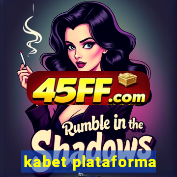 kabet plataforma